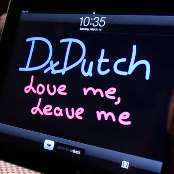 DxDutch - Love Me Leave Me