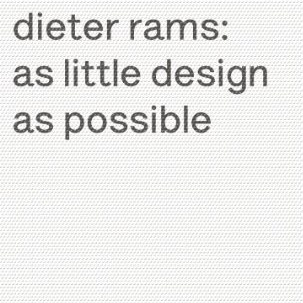 As Little Design As Possible - Dieter Rams
