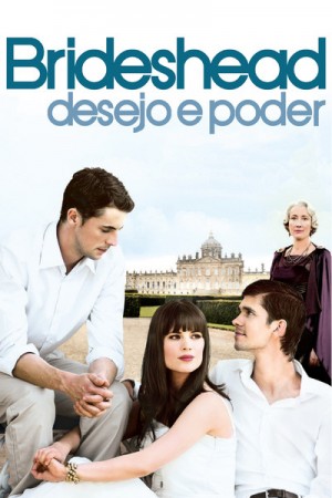 Cartaz do filme "Brideshead - Desejo e Poder"
