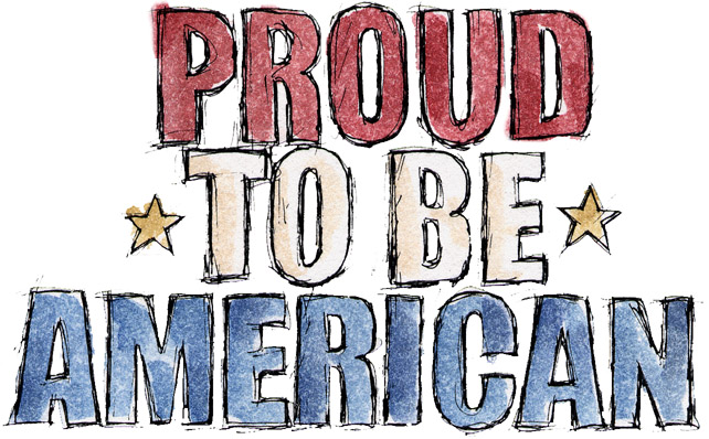 "Proud to be american"
