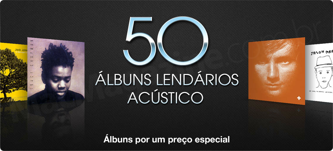 Destaque na iTunes Store - 50 álbuns lendários: acústico