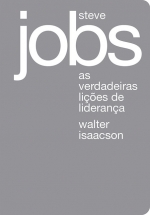 Livro "Steve Jobs - As verdadeiras lições de liderança", por Walter Isaacson