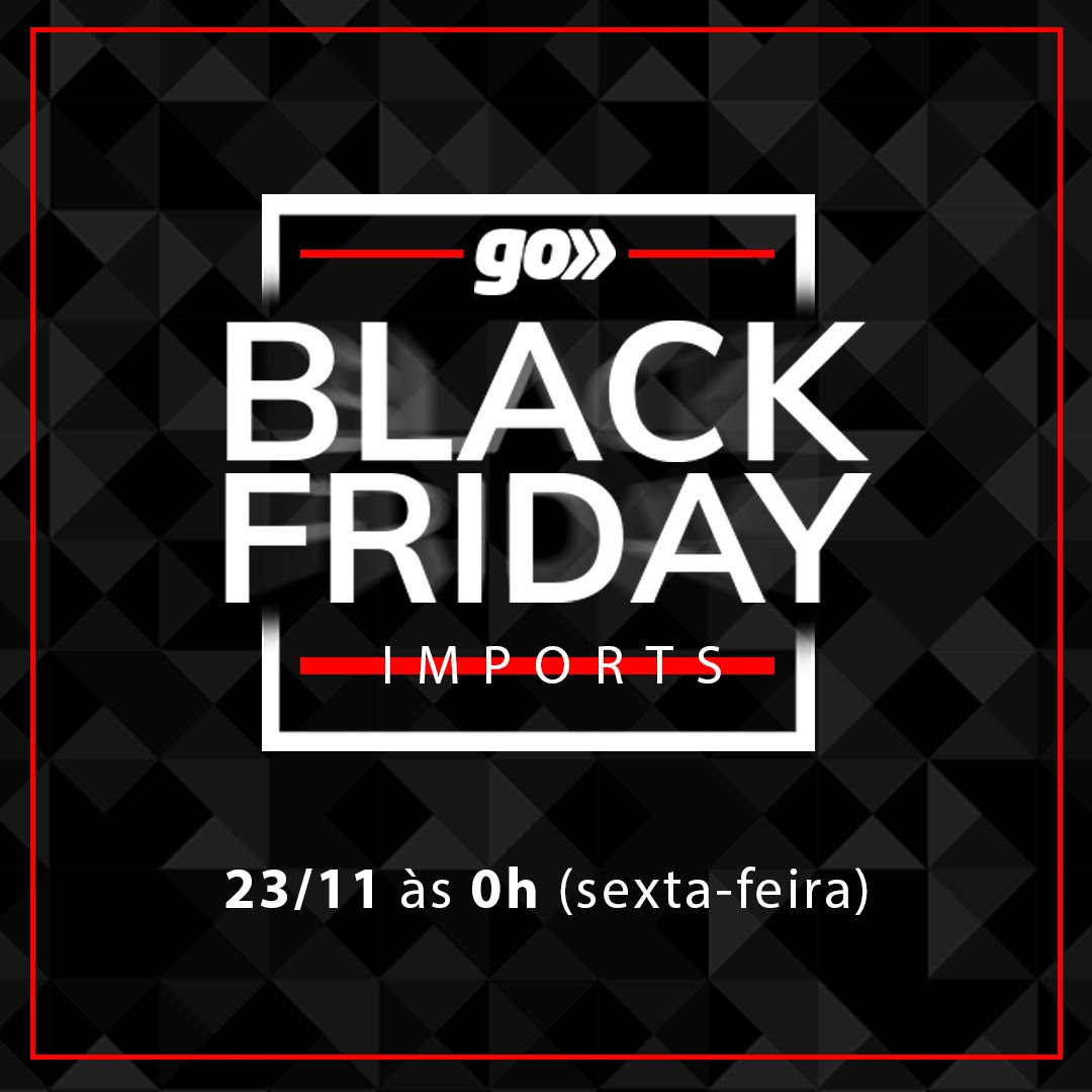 Black Friday da Go Imports