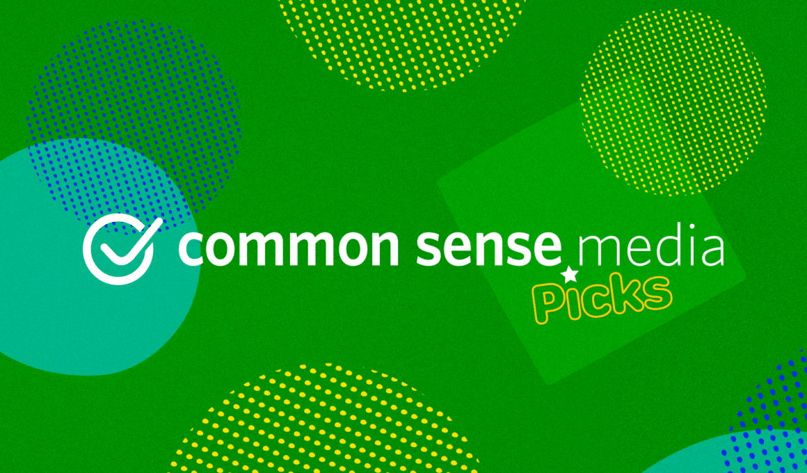 Common Sense Media Picks