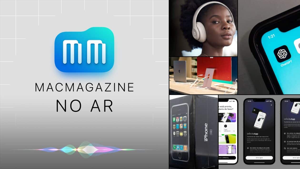 MacMagazine no Ar #537: Beats Studio Pro, Tap to Pay no Brasil, “Apple GPT” e muito mais!