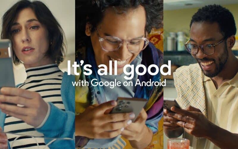 Campanha "It's all good with Google on Android"