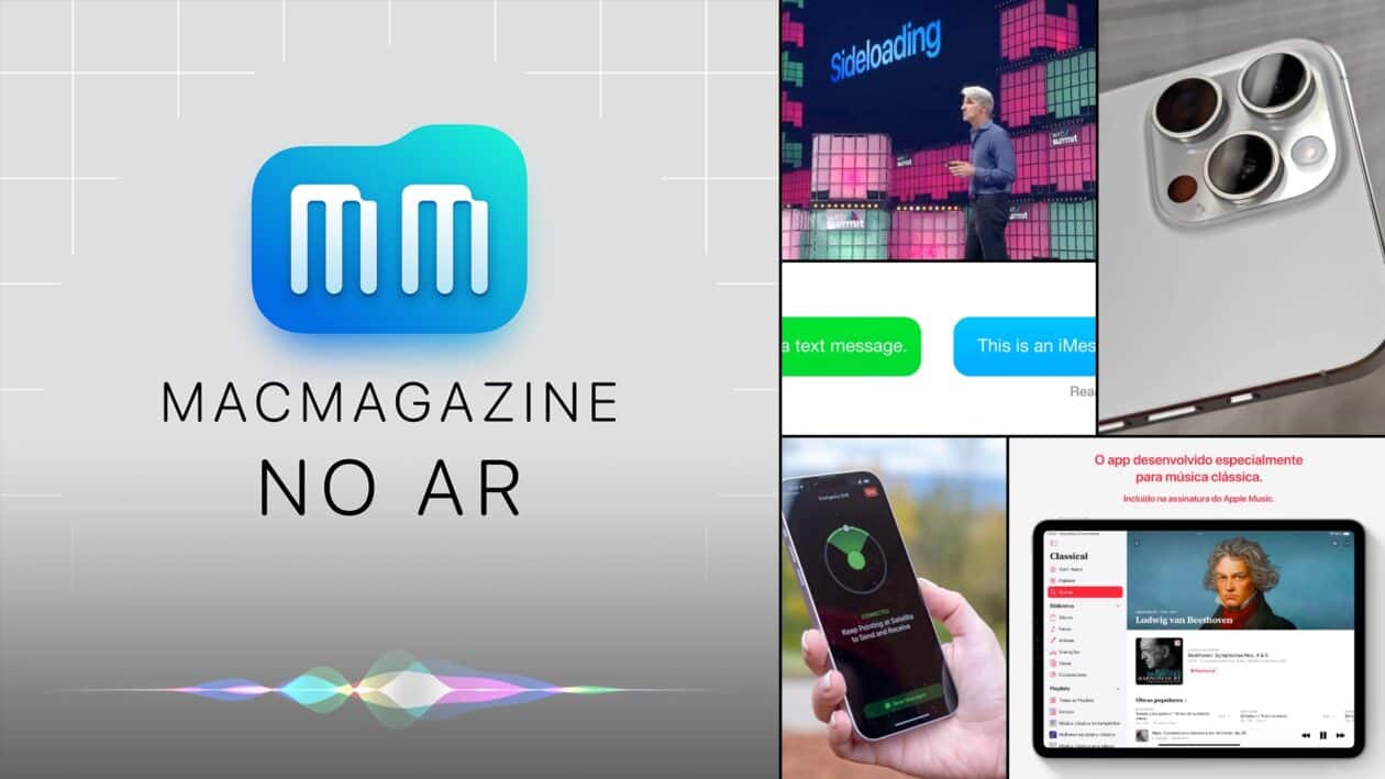 MacMagazine no Ar #554: iOS 17.2 e 18, RCS no iPhone, Apple Music Classical no iPad e muito mais!