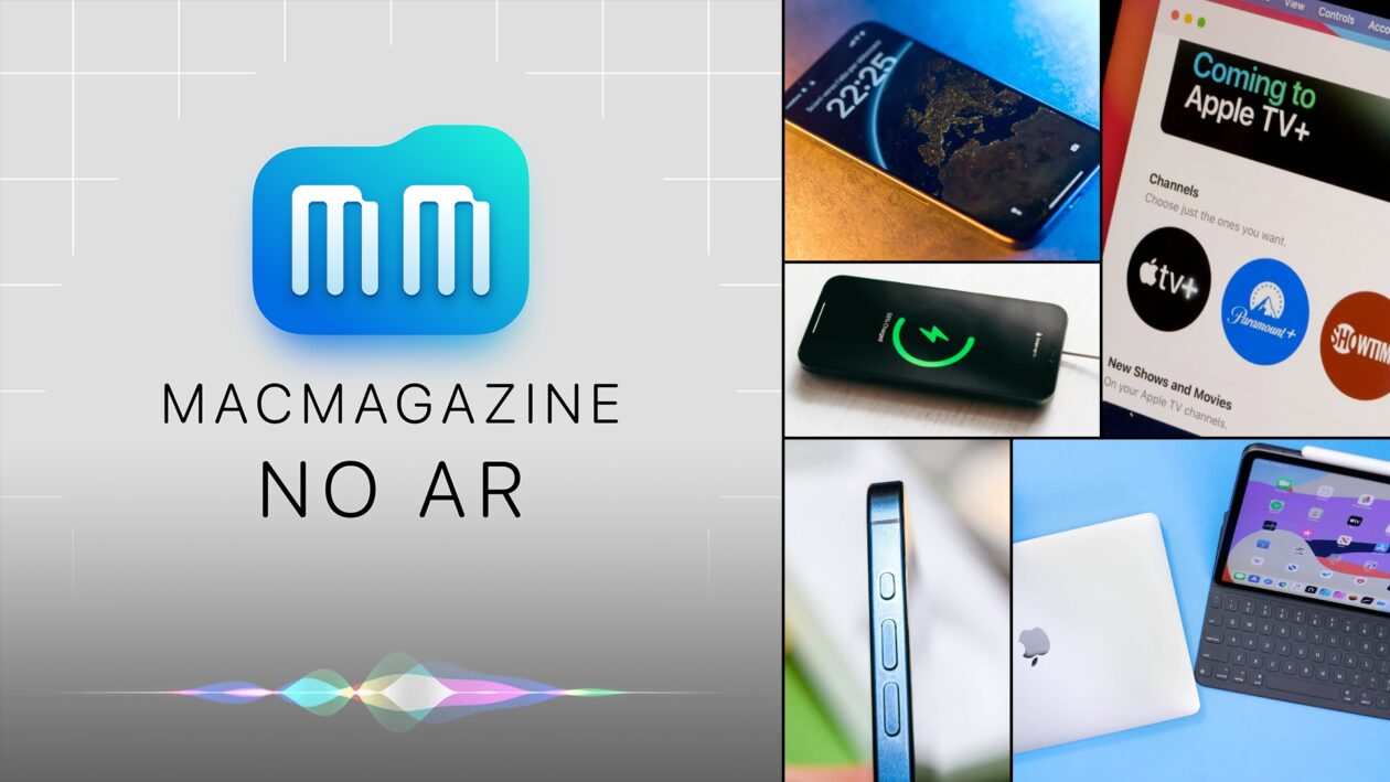 MacMagazine no Ar #557: padrão Qi2 em iPhones, botão de Ação, novos iPads, Paramount e mais!