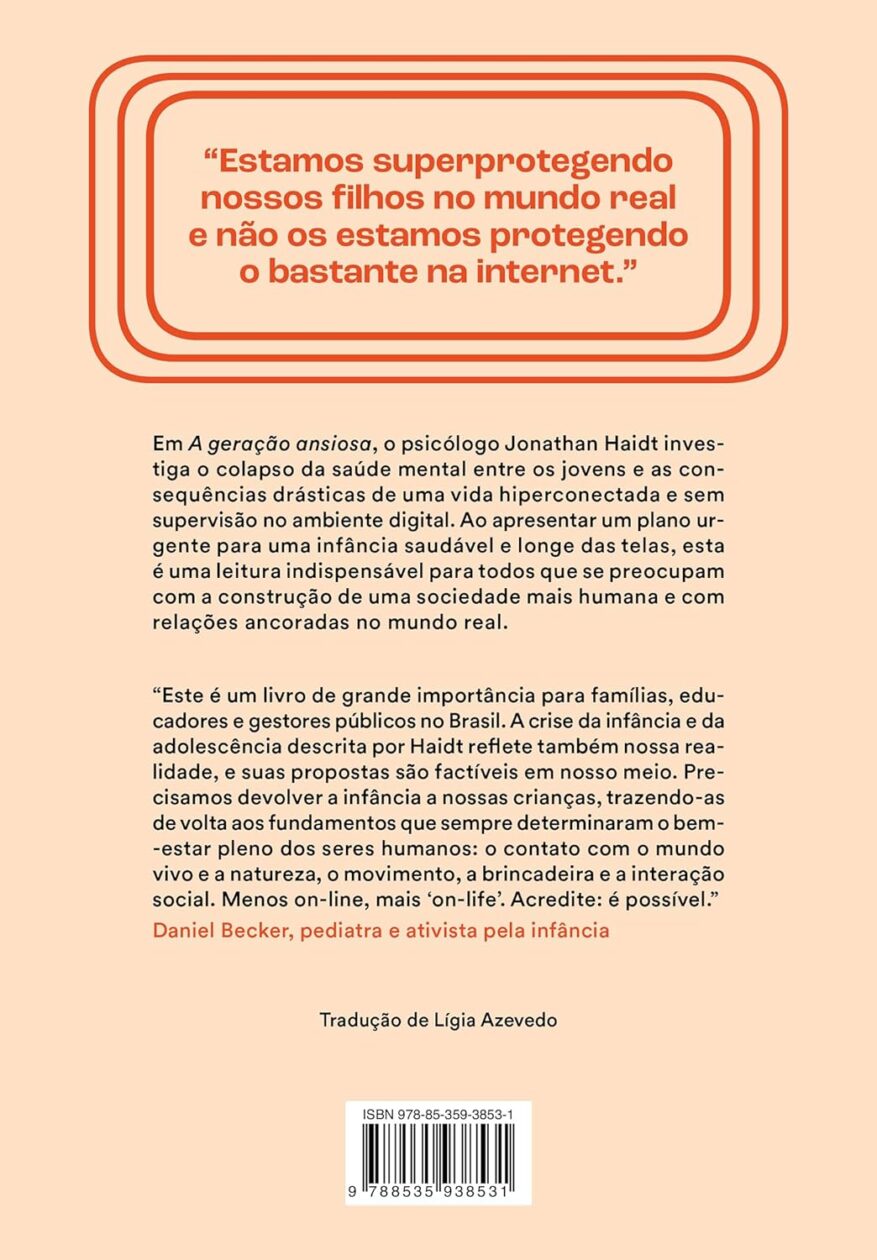 Livro "A geração ansiosa: Como a infância hiperconectada está causando uma epidemia de transtornos mentais"