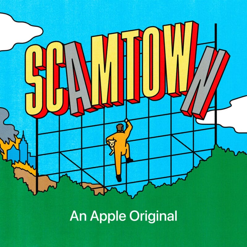 Podcast original Apple "Scamtown"