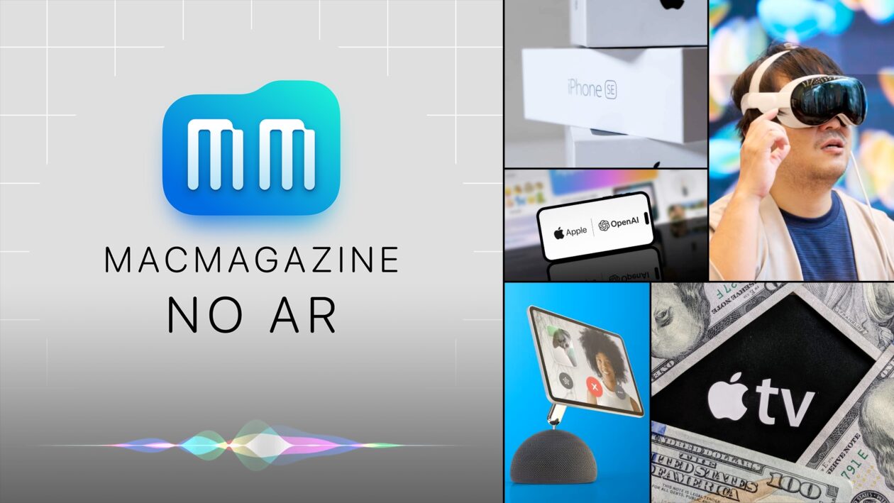 MacMagazine no Ar #600: repensando o Vision Pro, novo iPhone SE, Apple + OpenAI e mais!