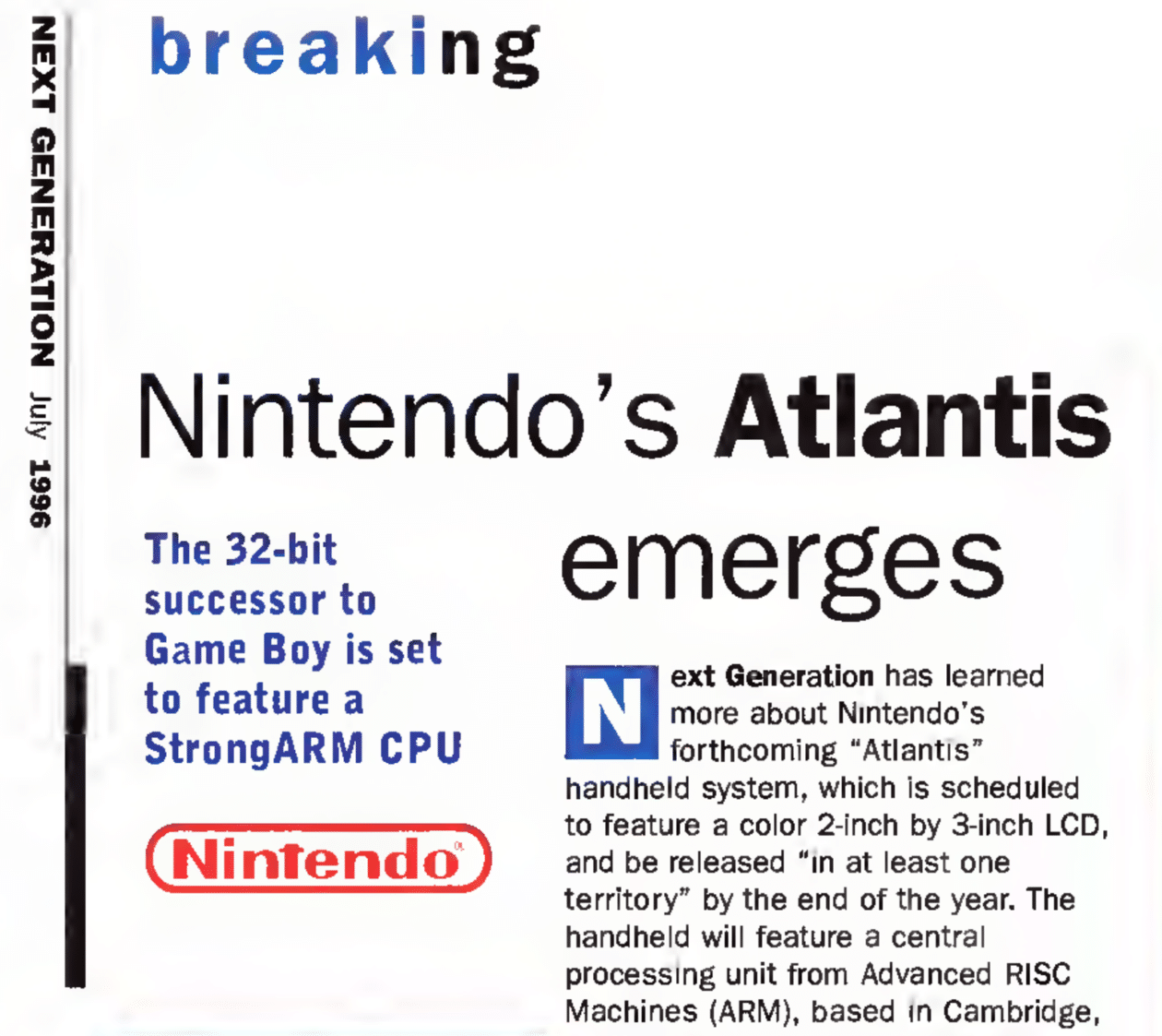 Revista Next Generation, de julho de 1996, previa o lançamento — ainda naquele ano — da nova geração do Game Boy com tela colorida e processador ARM