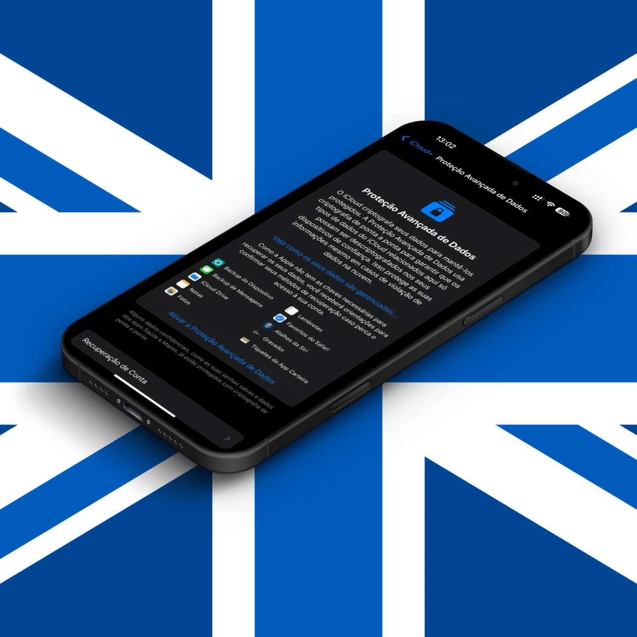 Proteção Avançada de Dados do iCloud no iPhone sobre bandeira do Reino Unido