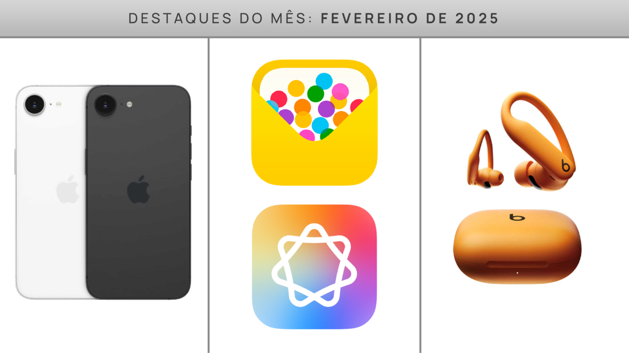 Destaques de fevereiro no MM: iPhone 16e, Powerbeats Pro 2, Convites e mais!