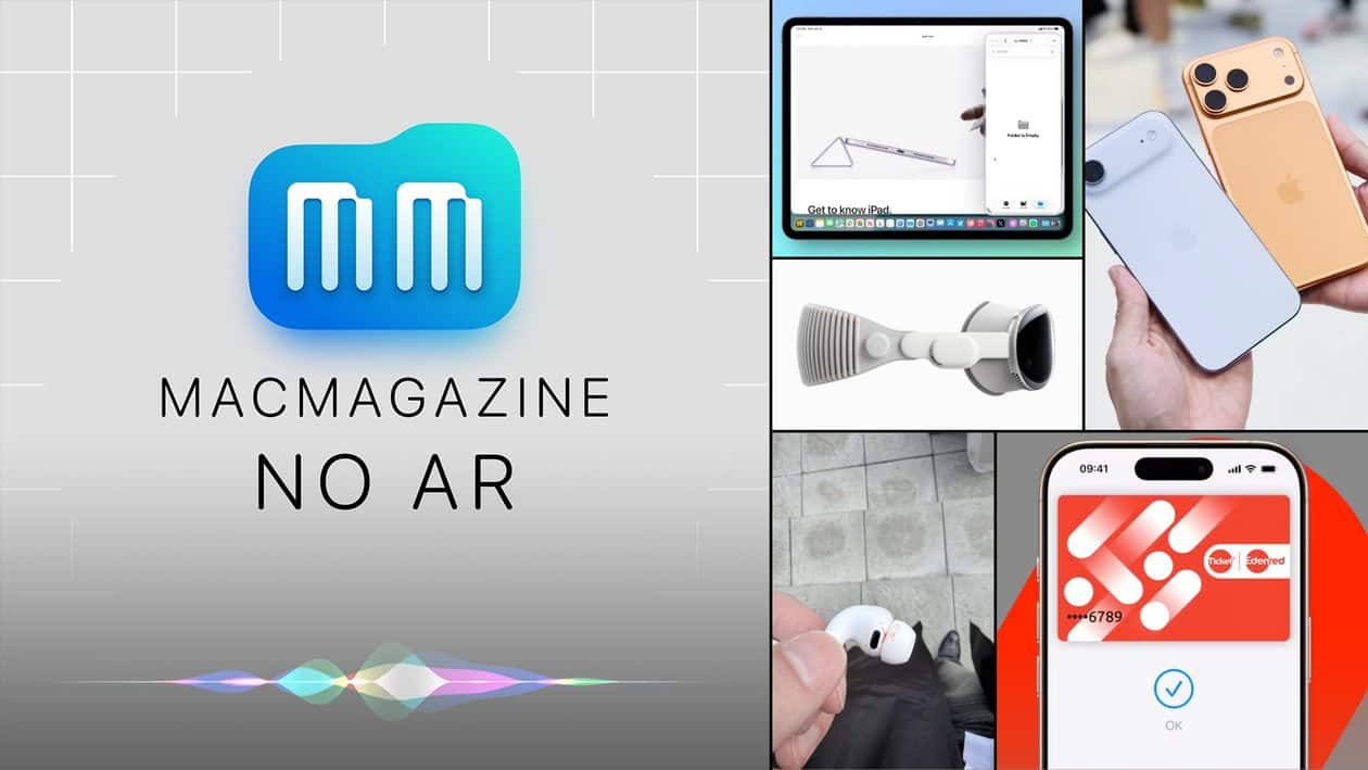 MacMagazine no Ar #652: novidades no iOS/iPadOS 26.1, demanda pelos iPhones 17, problemas com os AirPods Pro 3 e mais!
