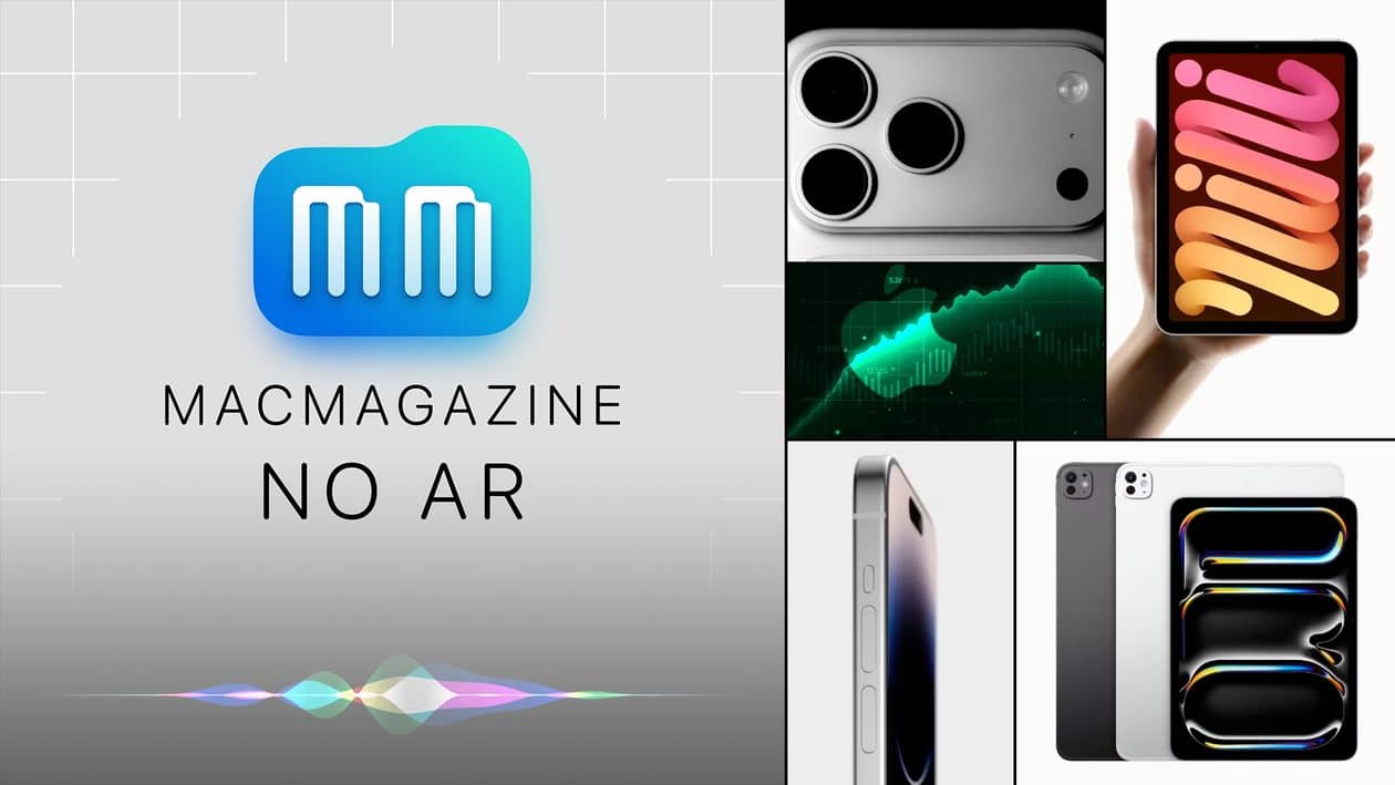 MacMagazine no Ar #655: câmera de iPhones com “qualidade do olho humano”, iPads Pro com câmara de vapor, Apple valendo US$4 tri e mais!