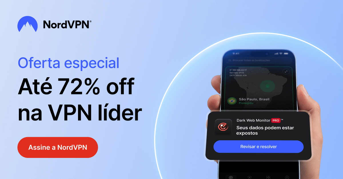 Nova oferta da NordVPN e do NordPass garante até 72% de desconto em assinatura!