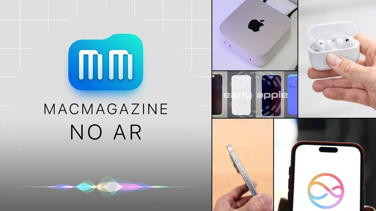 MacMagazine no Ar #681: estoques de Macs mini e Studio, sideloading no iOS 26.5, IA no iOS 27, novos iPhones, AirPods com câmera e mais!