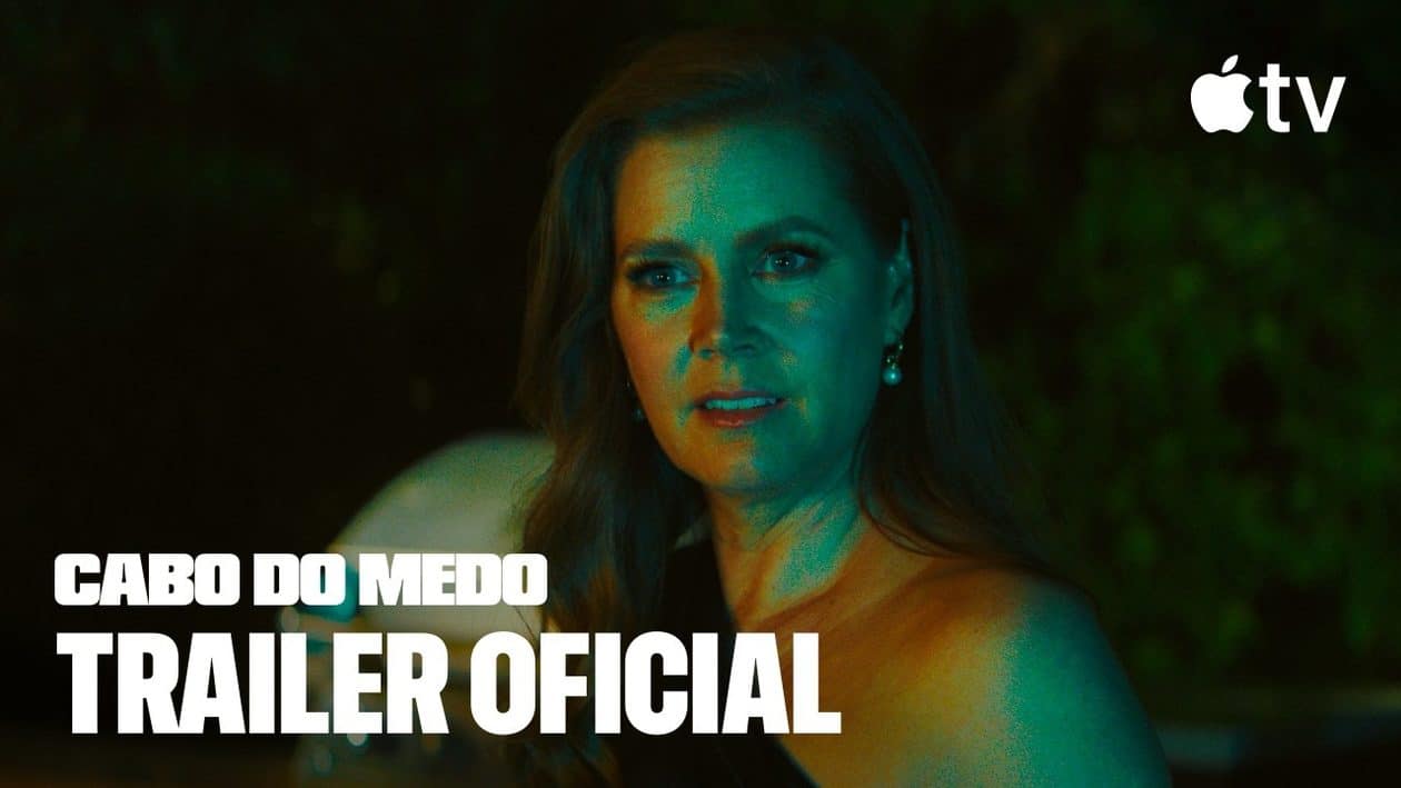 Apple TV divulga trailer da minissérie “Cape Fear”, com Amy Adams e Javier Bardem